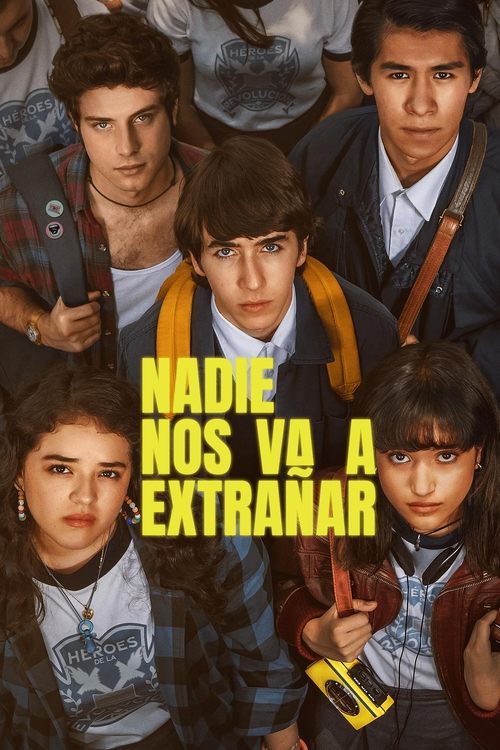 Постер «Nadie nos va a extrañar»